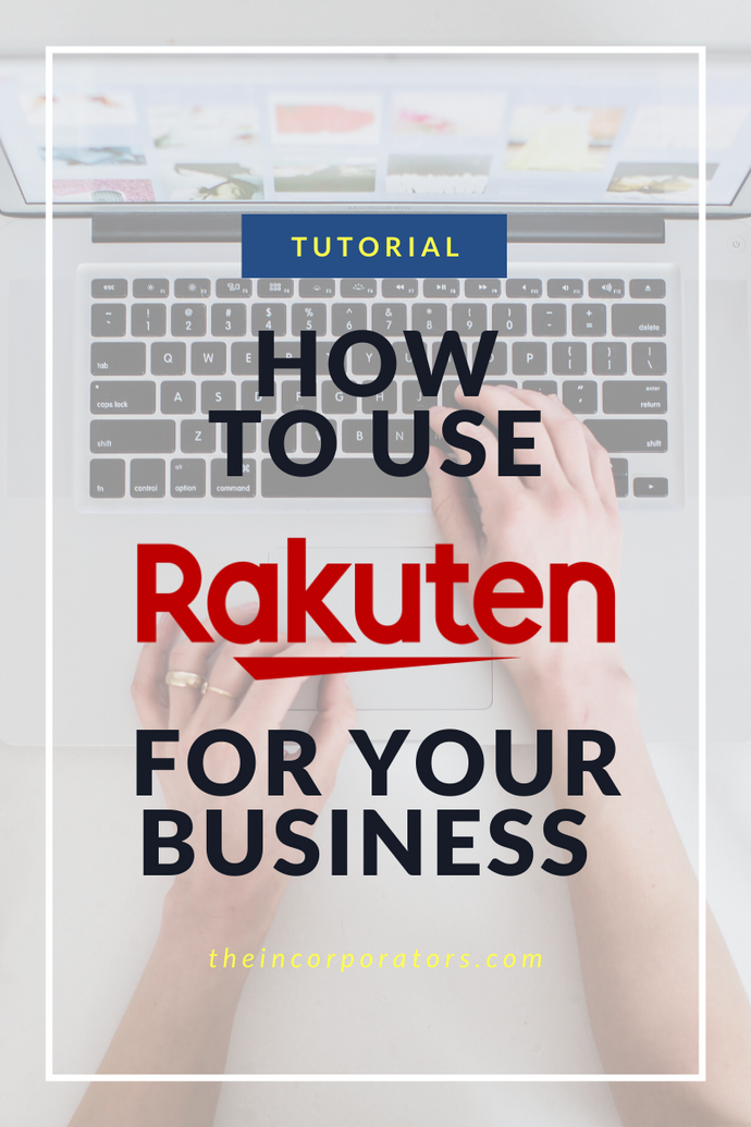 How to Use Rakuten for Your Business